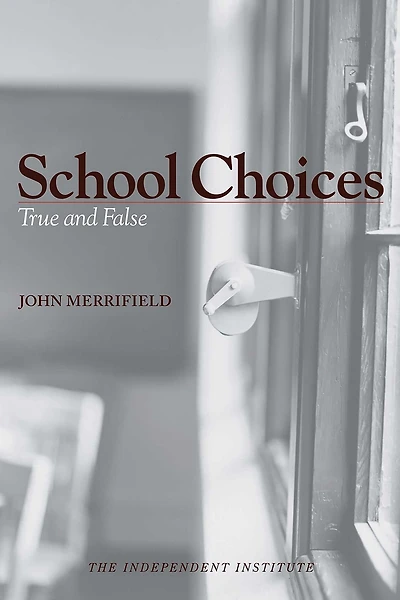 School Choices: True and False