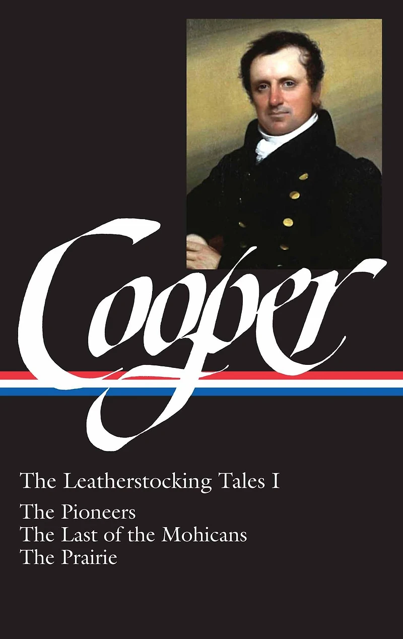 James Fenimore Cooper: The Leatherstocking Tales Vol. 2 (LOA #27): Pathfinder / Deerslayer