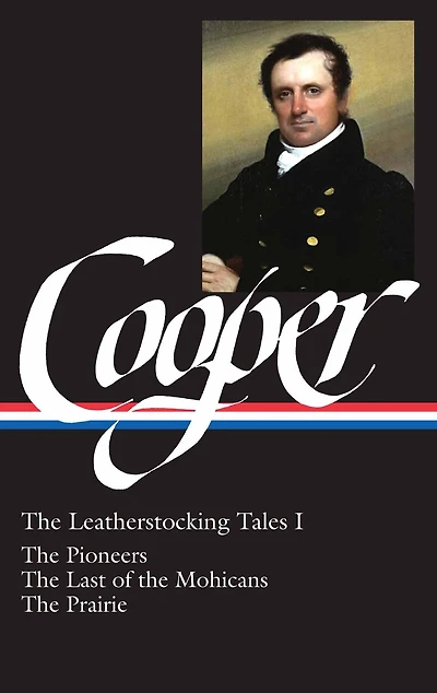 James Fenimore Cooper: The Leatherstocking Tales Vol. 2 (LOA #27): Pathfinder / Deerslayer
