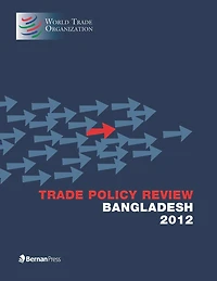 Trade Policy Review - Bangladesh: 2012
