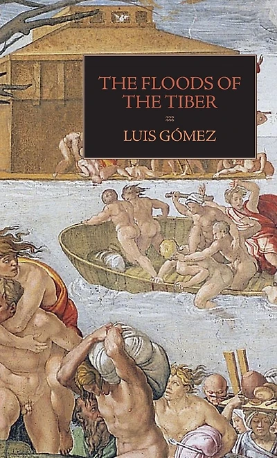 the Floods of Tiber: With Additional Documents on Tiber Flood 1530