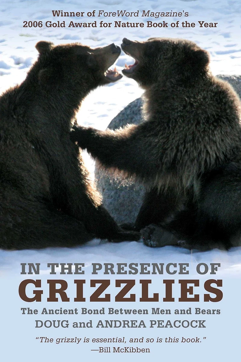 The Presence of Grizzlies: Ancient Bond Between Men And Bears