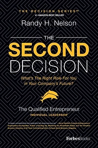 the Second Decision: QUALIFIED entrepreneur TM