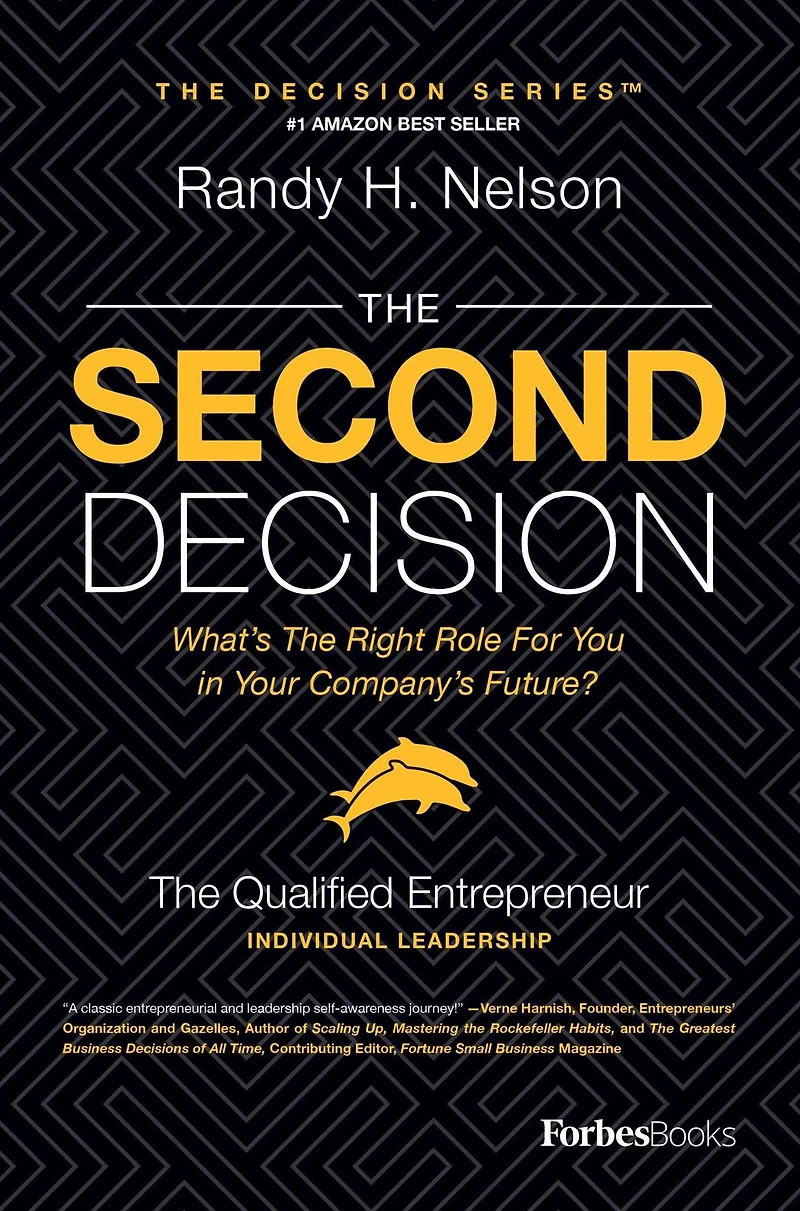 the Second Decision: QUALIFIED entrepreneur TM
