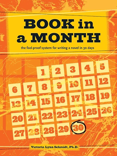 Book a Month: The Fool-Proof System for Writing Novel 30 Days