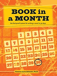 Book a Month: The Fool-Proof System for Writing Novel 30 Days