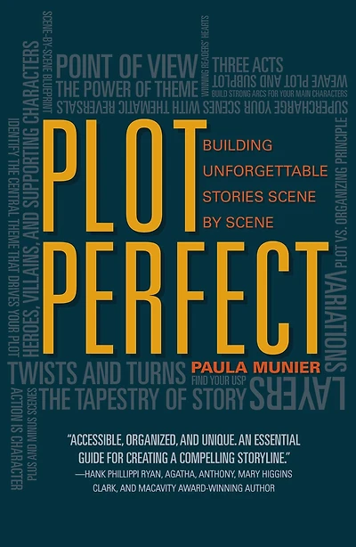 Plot Perfect: How to Build Unforgettable Stories Scene by
