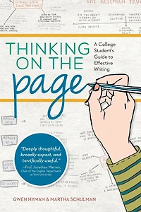 Thinking on the Page: A College Student's Guide to Effective Writing