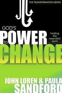 God's Power To Change: Healing the Wounded Spirit