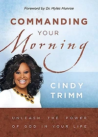 Commanding Your Morning: Unleash the Power of God Life