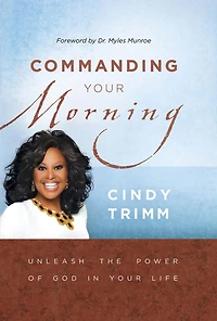 Commanding Your Morning: Unleash the Power of God Life