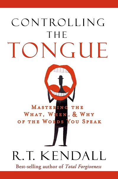 Controlling the Tongue: Mastering What, When, and Why of Words You Speak