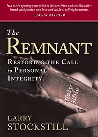 The Remnant: Restoring Integrity to American Ministry