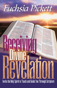 Receiving Divine Revelation: Invite the Holy Spirit to teach and guide you through scripture