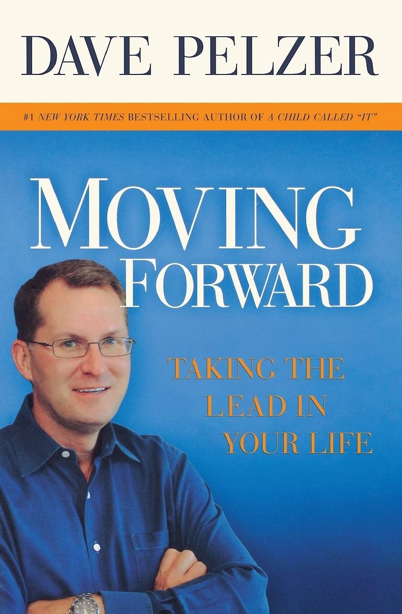 Moving Forward: Taking the Lead Your Life