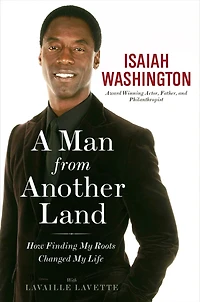 A Man from Another Land: How Finding My Roots Changed My Life