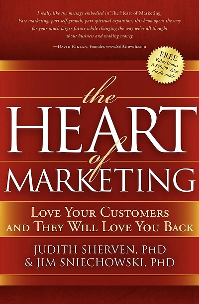 The Heart of Marketing: Love Your Customers and They Will You Back