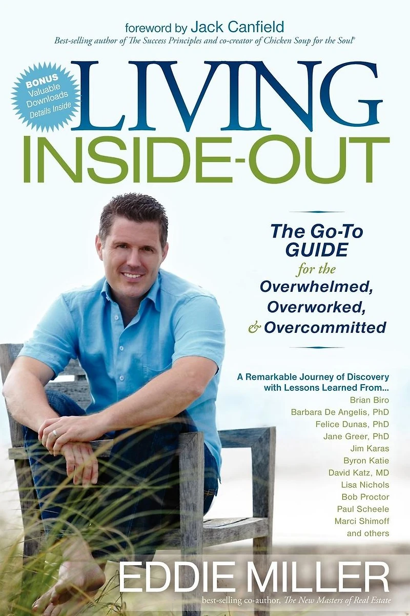 Living Inside-Out: the Go-To Guide for Overwhelmed, Overworked, & Overcommitted