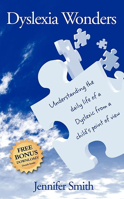 Dyslexia Wonders: Understanding the Daily Life of a Dyslexic from Child's Point View