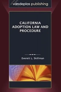 California Adoption Law and Procedure