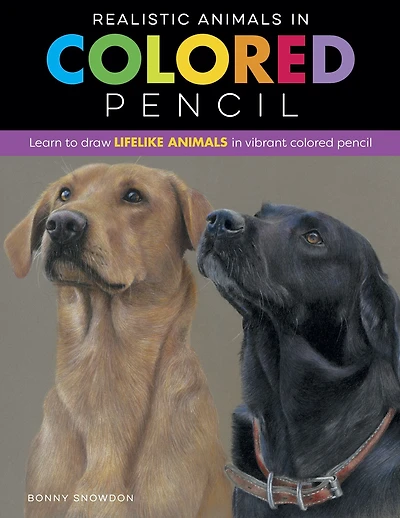 Realistic animals colored Pencil: Learn to draw lifelike vibrant pencil