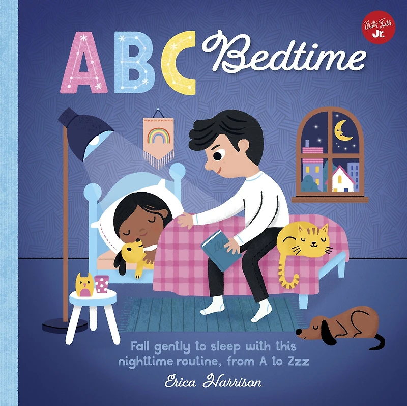 ABC for Me: Bedtime: Fall gently to sleep with this nighttime routine, from A Zzz