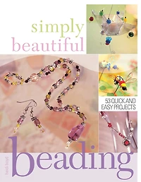 Simply Beautiful Beading