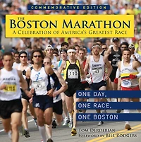 the Boston Marathon: A Celebration of World's Premier Race
