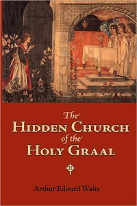 the Hidden Church of Holy Graal