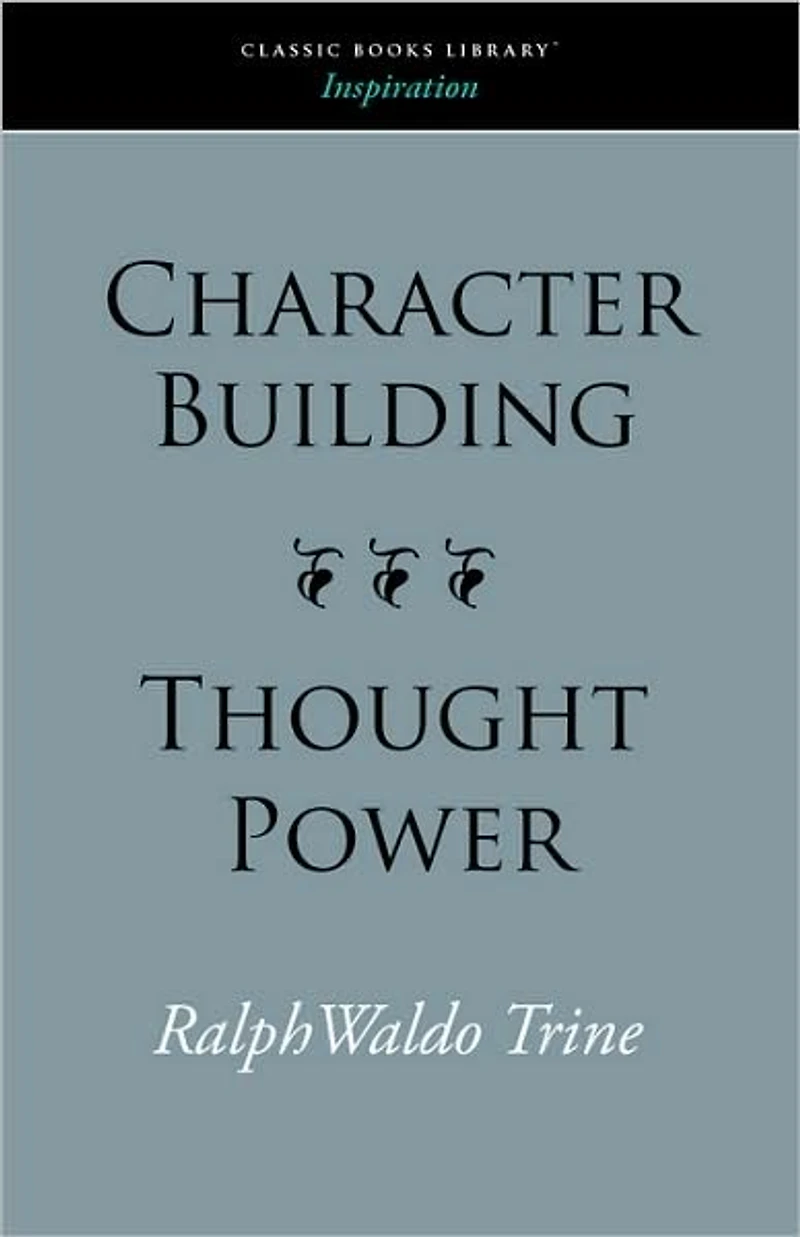Character Building Thought Power