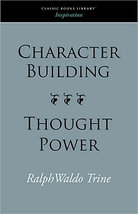 Character Building Thought Power