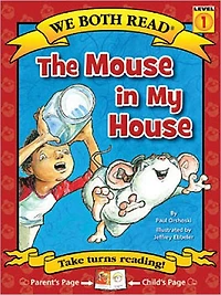 We Both Read-The Mouse in My House