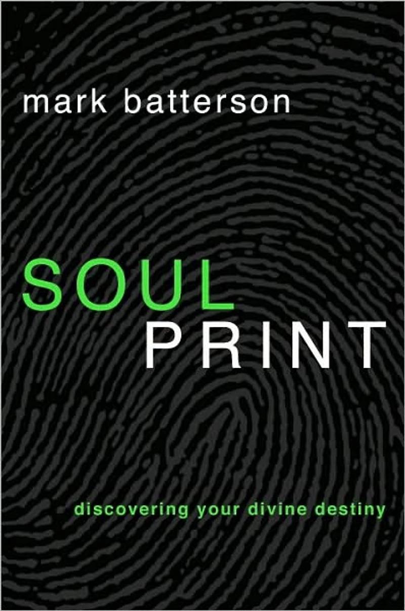 Soulprint: Discovering your Divine Destiny