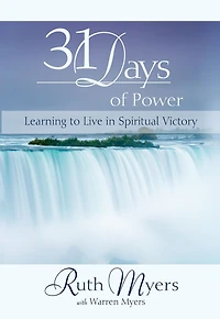 Thirty-One Days of Power: Learning to Live Spiritual Victory