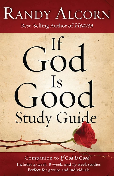 If God Is Good Study Guide: Companion to
