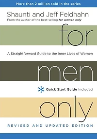 For Men Only, Revised and Updated Edition: A Straightforward Guide to the Inner Lives of Women