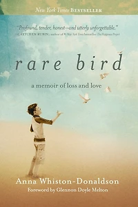 Rare Bird: A Memoir of Loss and Love