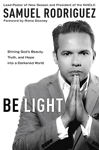 Be Light: Shining God's Beauty, Truth, and Hope into a Darkened World