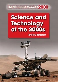 Science and Technology of the 2000s