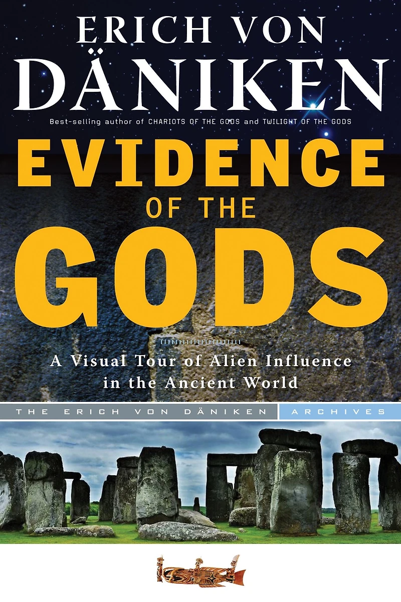 Evidence of the Gods: A Visual Tour Alien Influence Ancient World