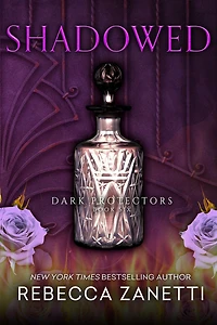 Shadowed (Dark Protectors Series #6)
