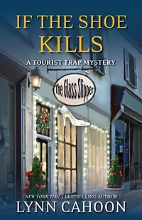 If the Shoe Kills (Tourist Trap Mystery Series #3)