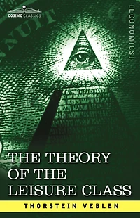 Theory of the Leisure Class