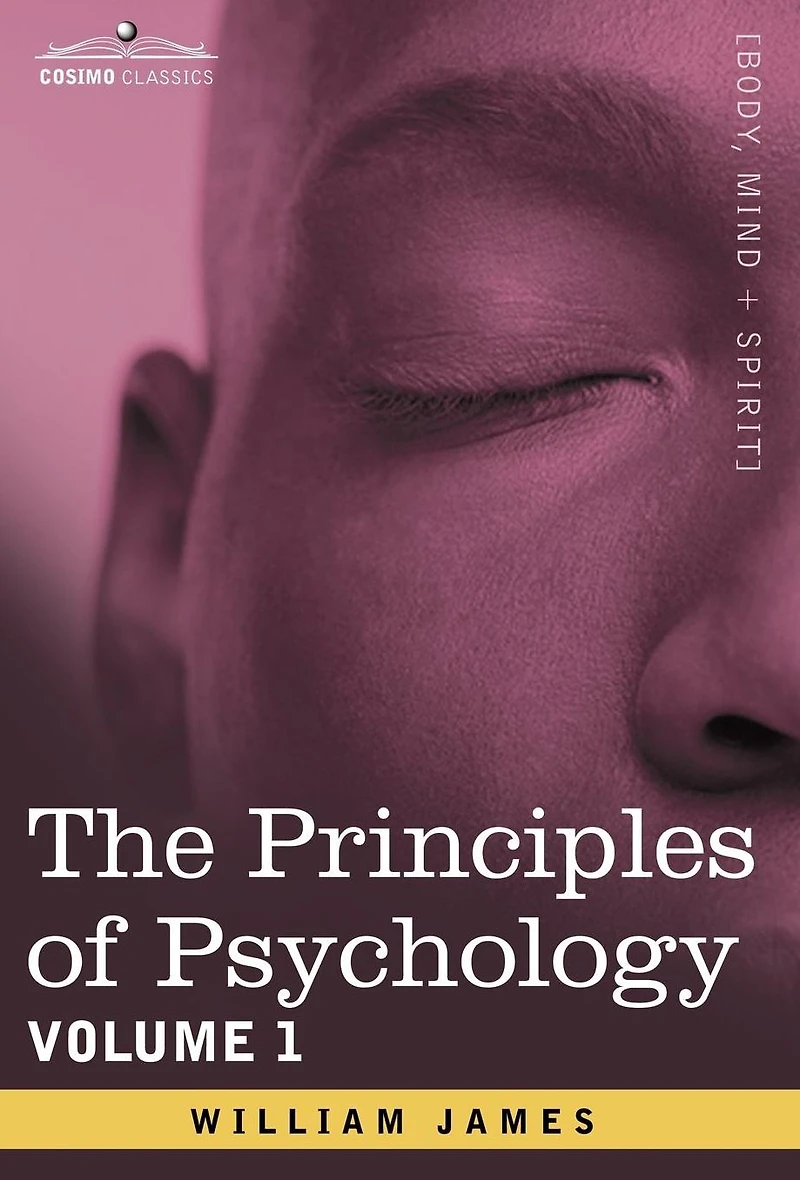 The Principles of Psychology, Vol. 1