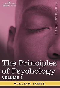 The Principles of Psychology, Vol. 1