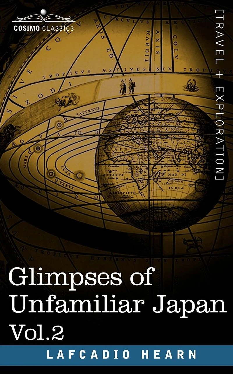 Glimpses of Unfamiliar Japan, Vol 2