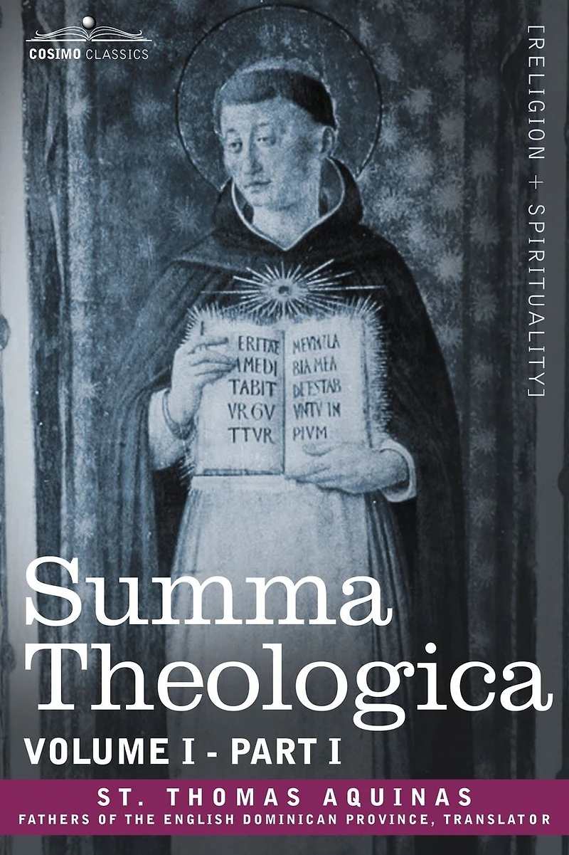 Summa Theologica, Volume 1. (Part I)