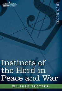Instincts of The Herd Peace and War