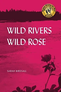 Wild Rivers, Rose