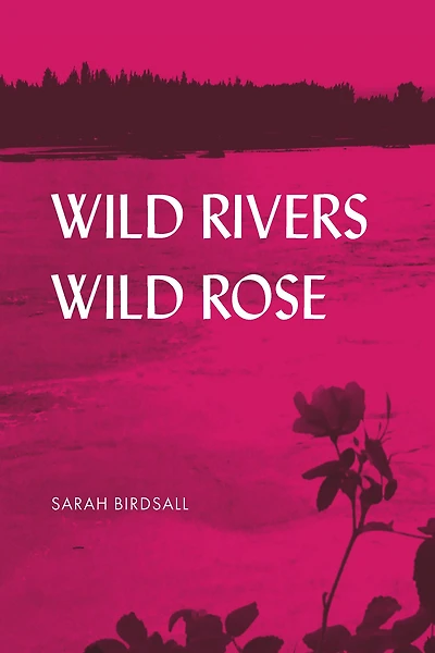 Wild Rivers, Rose